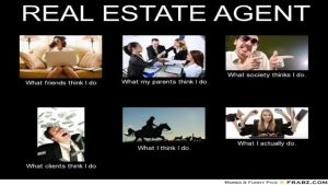 real estate agent: what people think I do